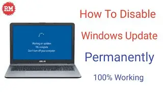 How To Disable Windows Update Permanently | Windows 10 Update Kaise  Disable Kare