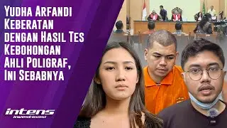 Yudha Arfandi Keberatan Dengan Hasil tes Kebohongan Ahli Poligraf