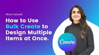 How to use Bulk Create to design multiple items at once in Canva  | A Quick Tutorial