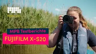 OmdU: Die neue Fujifilm X-S20 im Test … Ist sie besser als die X-S10? | MPB