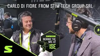 Carlo Di Fiore from STIM Tech Group Srl | Shure Behind the Mic at ISE