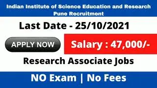 Indian institute of science and research Pune Jobs Government Jobs 2021 #sarkarinaukri #askbypeople