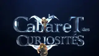 Le cabaret des curiosités Édition internationale - Bande Annonce