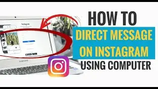 How to Direct Message (DM) on Instagram Using Computer or PC