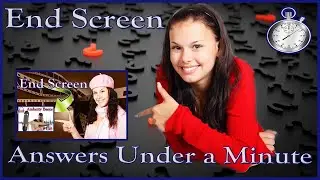 How to add an End Screen at the end of Your Video 📽 Answers Under a Minute Series