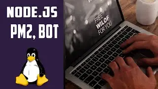 [LINUX]Comment installer node.js, pm2, bot DIscord ? Tuto en Français!