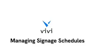 Managing Signage Schedules