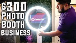 Start Your Photo Booth Business With Just $300!!
