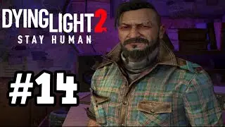 NIGHTRUNNERS | Dying Light 2: Stay Human #14