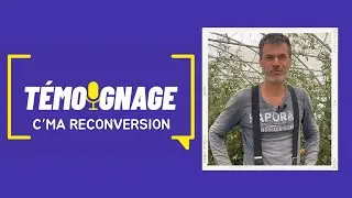 C'MA RECONVERSION - Témoignage de Vincent, devenu maraîcher