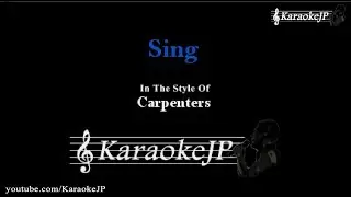 Sing (Karaoke) - The Carpenters