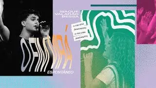 O Fim Virá (Ao Vivo) (Espontâneo) - Isaque Valadão Bessa, Ana Paula Valadão