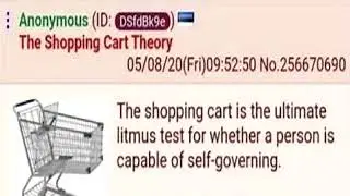 The Shopping Cart Theory - A 4chan Story