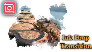 Ink Drop Transition Editing in INSHOT #inshot