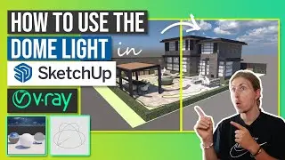 How to use the Dome Light in Vray for SketchUp | Exterior Lighting | Use HDRIs the easy way🌞