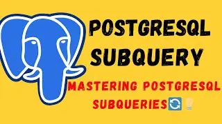 | PostgreSQL Tutorial in Hindi | Subqueries |  Mastering PostgreSQL Subqueries |