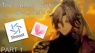 In Depth Shoost Set Up Guide For Vtubers Part 1 (v 15.1)