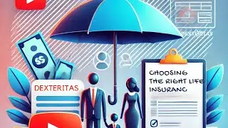 Life Insurance Basics—Finding the Right Policy for You