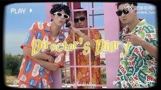|DYLAN王鹤棣/VLOG| Vietsub DIRECTOR DIDI'S DIARY - Nhật ký đạo diễn của DIDI