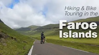 Bike Touring & Hiking in the Faroe Islands
