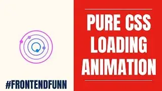 CSS Loading Animation -  CSS Effects - web development