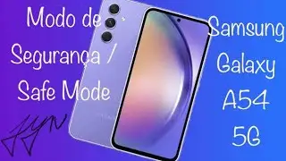 Como Ativar e Desativa o Modo de Segurança no Samsung Galaxy A54 5G | Android 13 | Safe Mode Sem PC