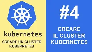Creare un Cluster Kubernetes
