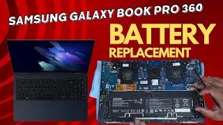 How To Replace Samsung Galaxy Book Pro 360 Battery | NP950QDB
