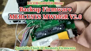 Backup Firmware MERCUSYS MW305R V2.0 2050500800 D10506D KB-6160 Wireless Router PICOM LODOYO Blitar