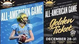 Football Hotbed - 9th Annual Middle School All-American Game
