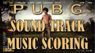 PUBG Sound Track Music Scoring - Mr. Vin