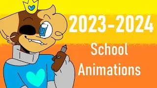 School Animations! (2023-2024)