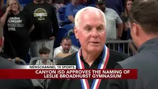 Canyon ISD approves the naming of Leslie Broadhurst Gymnasium