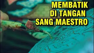 Membatik Di Tangan Sang Maestro ~ Katura