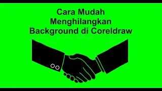 Menghilangkan Backgoround di Coreldraw