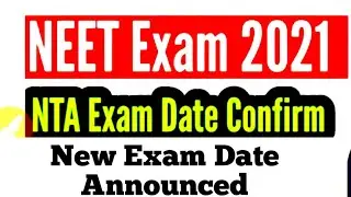 Neet 2021 new exam date Announced/neet 2021 exam date/Neet 2021 latest News Updates/neet2021