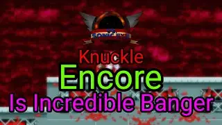 Knuckle Encore Is An Incredible Banger And A Lot Effort | fnf sonic exe 2.5 / 3.0 leak / teasers