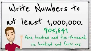 Year 5: Write Numbers to at least 1000000