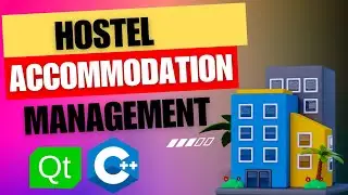 Qt Creator Projects: Hostel Accommodation Management Project tutorial with Qt C++