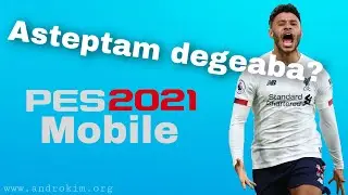 Pes 2021 Mobile Nu Va Fi Ce Ar Trebuii Sa Fie