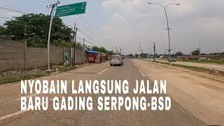 KABAR BAIK JALAN BARU GADING SERPONG-BSD SIAP DI FUNGSIKAN UPDATE NOVEMBER 2024