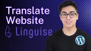 How To Translate Your WordPress Website Using the Linguise Plugin