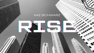 Kai Schwarz - Rise