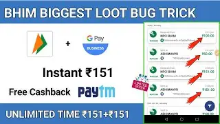 NEW BIGGEST LOOT BUG TRICK | UNLIMITED TIME ₹151 INSTANT | NEW EARNING APP TODAY | FREE PAYTM CASH