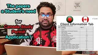 Documents a student need for Canada Study Permit Application 🇧🇩 ✈️ ❤️ | Client Information Tab