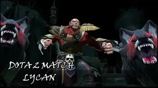 DOTA 2 with alan: Lycan