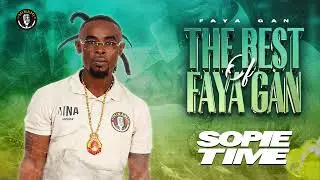 Faya Gan - Sopie Time