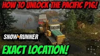 SnowRunner - How To Unlock The Pacific P16 (Exact Location)