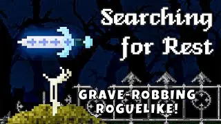 FUN New Grave-Robbing Roguelike! - Searching For Rest Gameplay