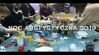 Noc artystyczna 2019!